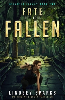 Fate of the Fallen by Fairleigh, Lindsey