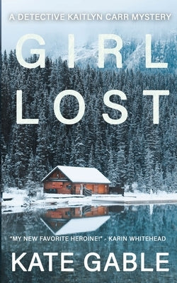 Girl Lost by Gable, Kate