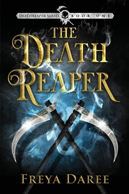 The DeathReaper by Daree, Freya