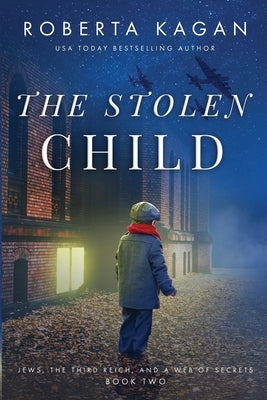 The Stolen Child by Kagan, Roberta