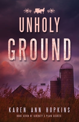 Unholy Ground by Hopkins, Karen Ann
