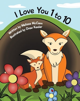 I Love You 1 to 10 by McCann, Melissa
