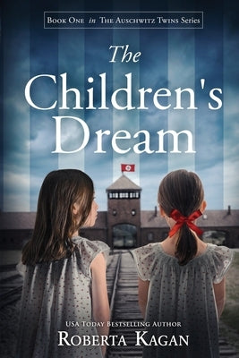 The Children's Dream by Kagan, Roberta