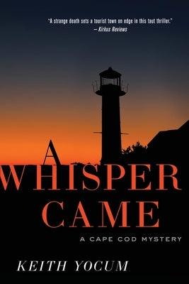 A Whisper Came by Yocum, Keith