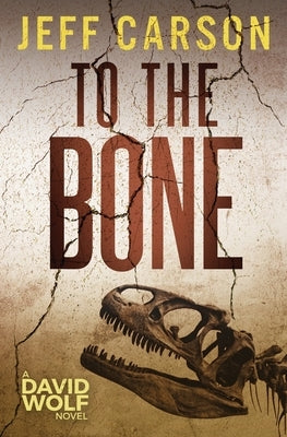 To the Bone by Carson, Jeff