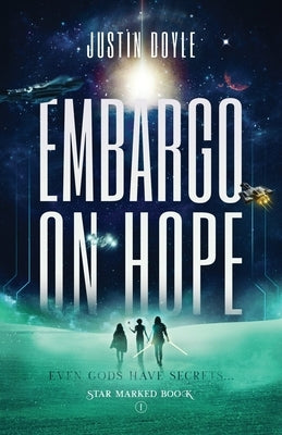Embargo on Hope by Doyle, Justin