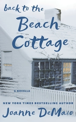 Back to the Beach Cottage by Demaio, Joanne