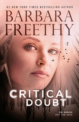 Critical Doubt by Freethy, Barbara