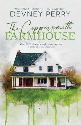 The Coppersmith Farmhouse by Perry, Devney