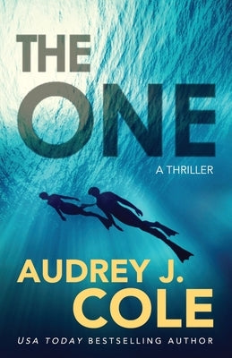 The One by Cole, Audrey J.