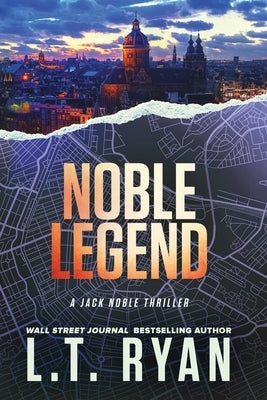 Noble Legend by Ryan, L. T.