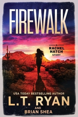Firewalk by Shea, Brian