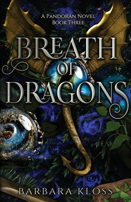 Breath of Dragons by Kloss, Barbara