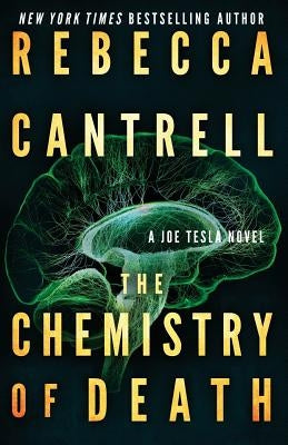 The Chemistry of Death by Cantrell, Rebecca