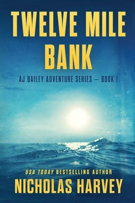 Twelve Mile Bank by Harvey, Nicholas