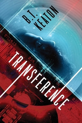 Transference by Keaton, B. T.