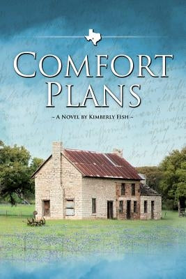 Comfort Plans by Fish, Kimberly