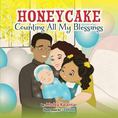 Honeycake: Counting All My Blessings by Kalantar, Medea