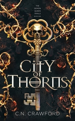 City of Thorns by Crawford, C. N.