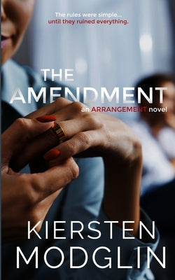 The Amendment by Modglin, Kiersten