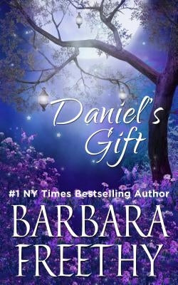 Daniel's Gift by Freethy, Barbara