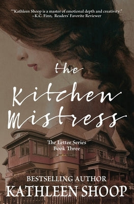 The Kitchen Mistress by Shoop, Kathleen