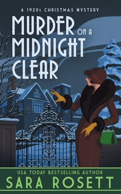Murder on a Midnight Clear: A 1920s Christmas Mystery by Rosett, Sara