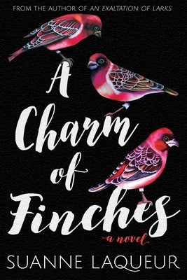 A Charm of Finches by Laqueur, Suanne