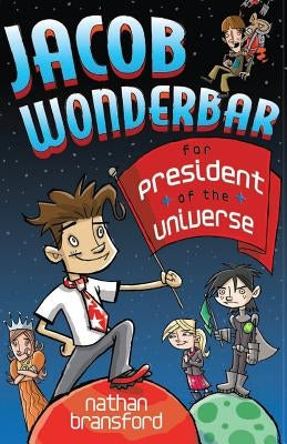 Jacob Wonderbar for President of the Universe by Jennings, C. S.