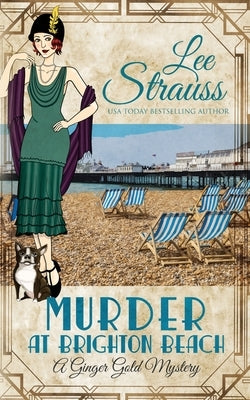 Murder at Brighton Beach: a cozy historical 1920s mystery by Strauss, Lee
