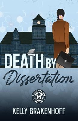 Death by Dissertation by Brakenhoff, Kelly