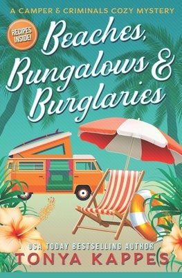Beaches, Bungalows & Burglaries by Kappes, Tonya