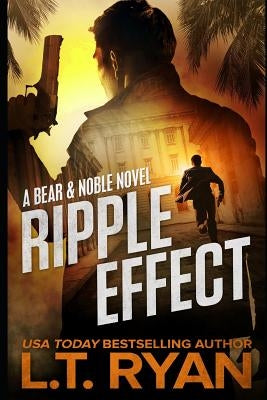 Ripple Effect by Ryan, L. T.