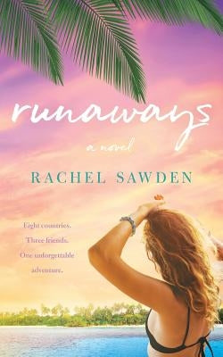 Runaways by Sawden, Rachel