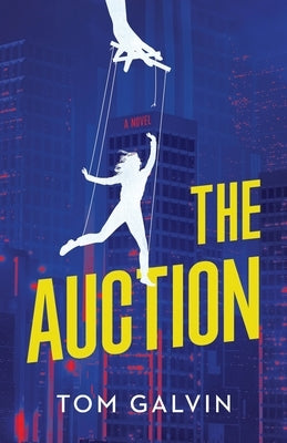 The Auction by Galvin, Tom