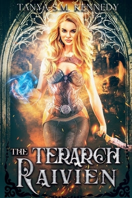 The Terarch Raivien by Kennedy, Tanya Sm