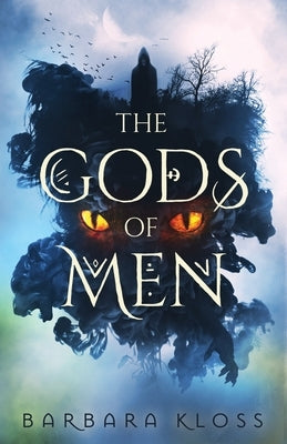The Gods of Men by Kloss, Barbara