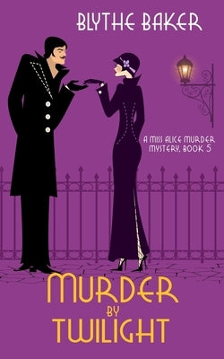 Murder by Twilight by Baker, Blythe