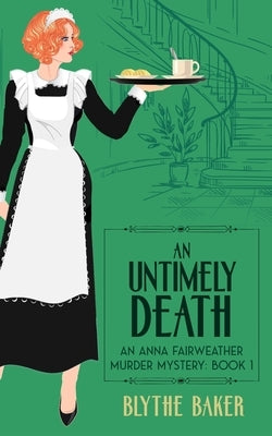 An Untimely Death by Baker, Blythe