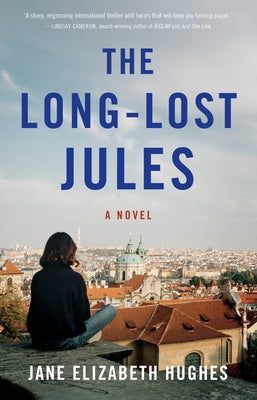 The Long-Lost Jules by Hughes, Jane Elizabeth