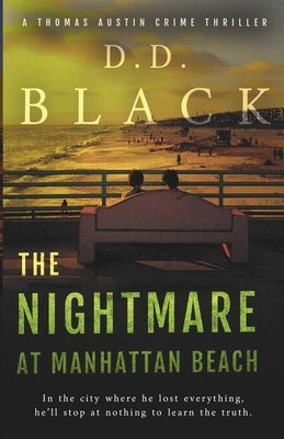 The Nightmare at Manhattan Beach by Black, D. D.