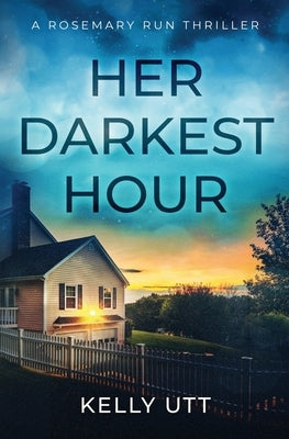 Her Darkest Hour by Utt, Kelly