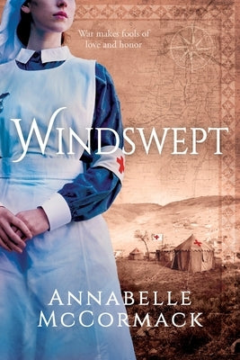Windswept: A Novel of WWI by McCormack, Annabelle