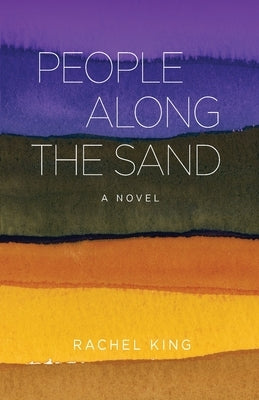 People Along the Sand by King, Rachel