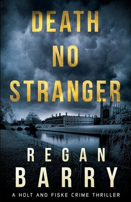 Death No Stranger by Barry, Regan