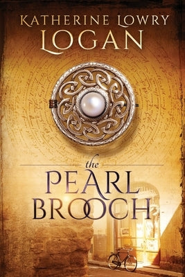 The Pearl Brooch: Time Travel Romance by Logan, Katherine Lowry