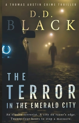 The Terror in the Emerald City by Black, D. D.