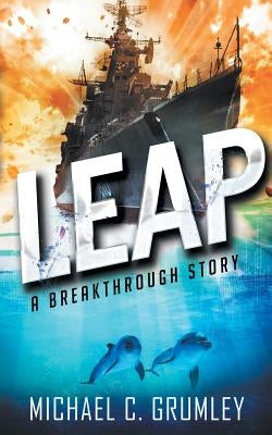 Leap by Grumley, Michael C.