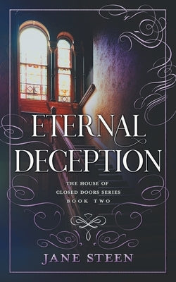 Eternal Deception by Steen, Jane