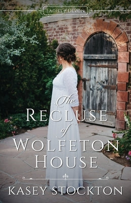 The Recluse of Wolfeton House by Stockton, Kasey
